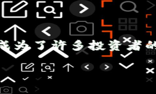 寻找OK交易所APP的官方地址

在如今快速发展的数字货币市场中，选择一个可靠的交易所至关重要。OK交易所因其出色的用户体验和丰富的交易品种成为了许多投资者的首选。但在这样一个充满竞争和信息爆炸的网络环境中，找到OK交易所APP的官方地址并确保安全下载就显得尤为重要。

获取安全可靠的OK交易所APP官方地址